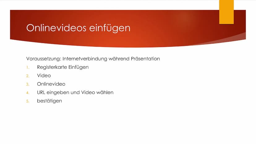 Power Point
FÜR FORTGESCHRITTENE Onlinevideos einfügen
Voraussetzung: Internetverbindung während Präsentation
1. Registerkarte Einfügen
2. V