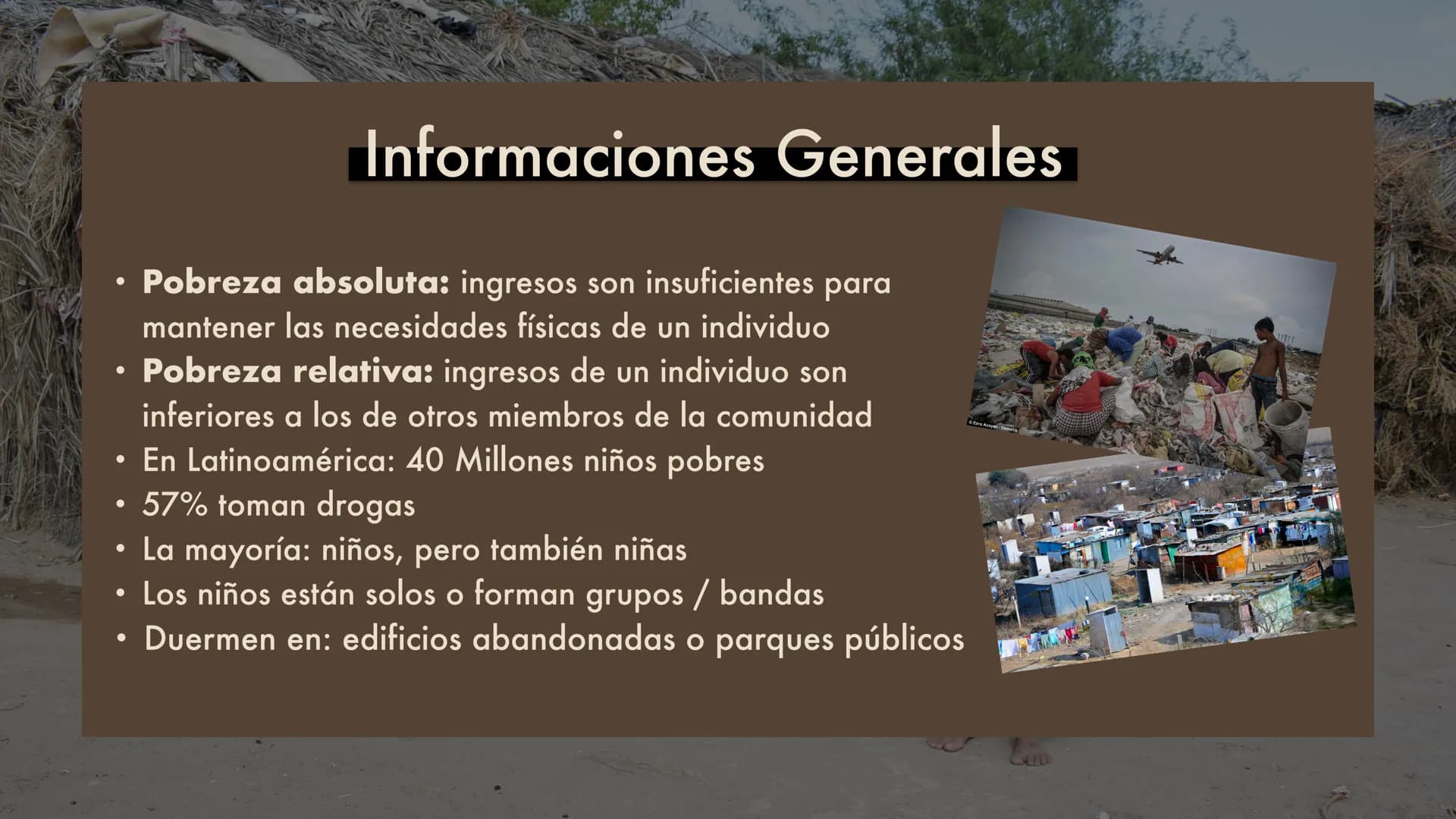 LOS NIÑOS
DE LA CALLE
Una presentación de
Jenny y Max 01
Informaciones Generales
04
Formas del Trabajo infantil
Sumario
02
Características e
