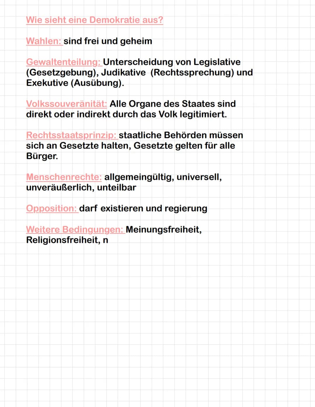 Wie sieht eine Demokratie aus?
Wahlen: sind frei und geheim
Gewaltenteilung: Unterscheidung von Legislative
(Gesetzgebung), Judikative (Rech