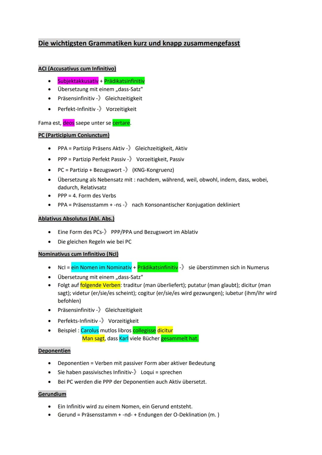 Die wichtigsten Grammatiken kurz und knapp zusammengefasst
ACI (Accusativus cum Infinitivo)
● Subjektakkusativ + Prädikatsinfinitiv
Übersetz