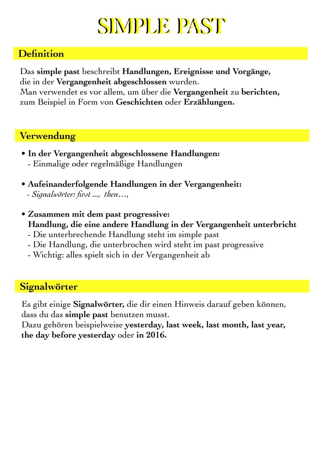 SIMPLE PAST
Definition
Das simple past beschreibt Handlungen, Ereignisse und Vorgänge,
die in der Vergangenheit abgeschlossen wurden.
Man ve