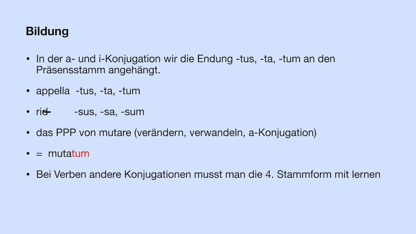 Das PPP
Das Partizip Perfekt Passiv Gliederung
• Das Partizip Perfekt Passiv
Regeln + Erkennungsmerkmal + Besonderheit
Bildung
Verwendung im