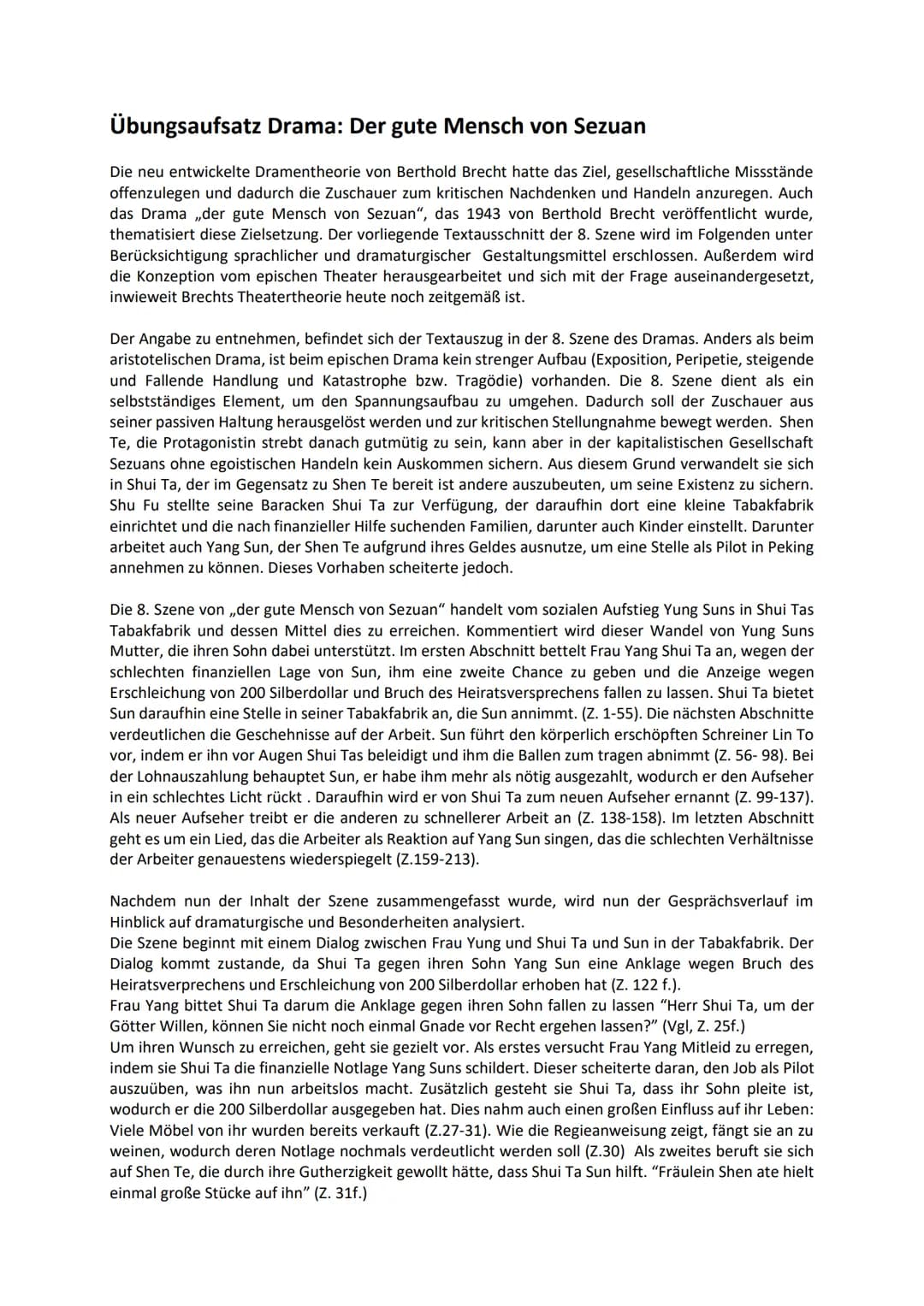 Übungsaufsatz Drama: Der gute Mensch von Sezuan
Die neu entwickelte Dramentheorie von Berthold Brecht hatte das Ziel, gesellschaftliche Miss