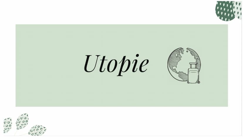 FUTURE
UTOPIA
DYSTOPIA
UTOPIA DYSTOPIA
Utopie/Distopie
Ayesha, Ataa, Tasmiha Utopie:
- Was ist Utopie?
- Arten der Utopie
-> Wissenschaftlic