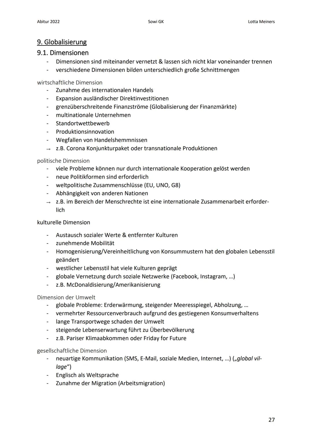 Abitur 2022
wirtschaftliche Dimension
Sowi GK
9. Globalisierung
9.1. Dimensionen
Dimensionen sind miteinander vernetzt & lassen sich nicht k