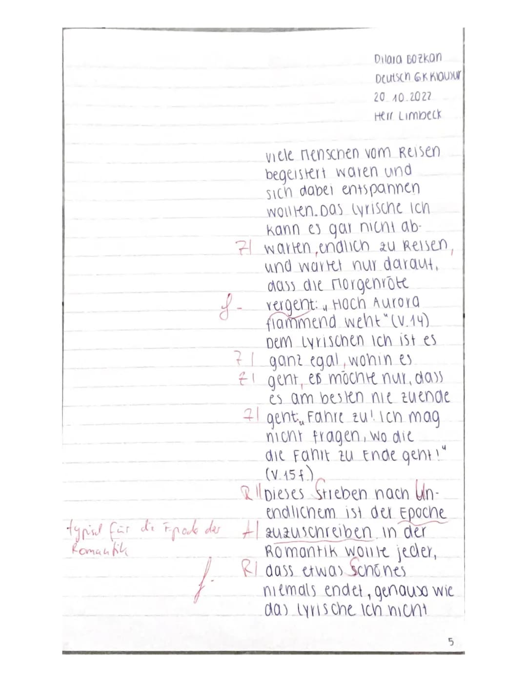 Aufgabe 1)
XES 1st zu vermuten, dass das (yrische ich
von seiner Reise erzäht und wie er sich.
fühlt.
5 davon, wie
CS
J
gut!
J.
Dilara Bozka