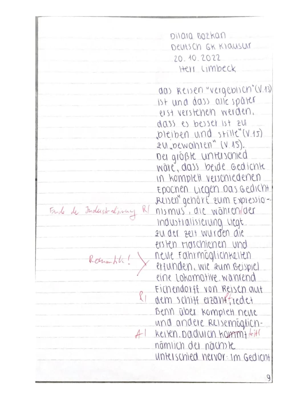 Aufgabe 1)
XES 1st zu vermuten, dass das (yrische ich
von seiner Reise erzäht und wie er sich.
fühlt.
5 davon, wie
CS
J
gut!
J.
Dilara Bozka