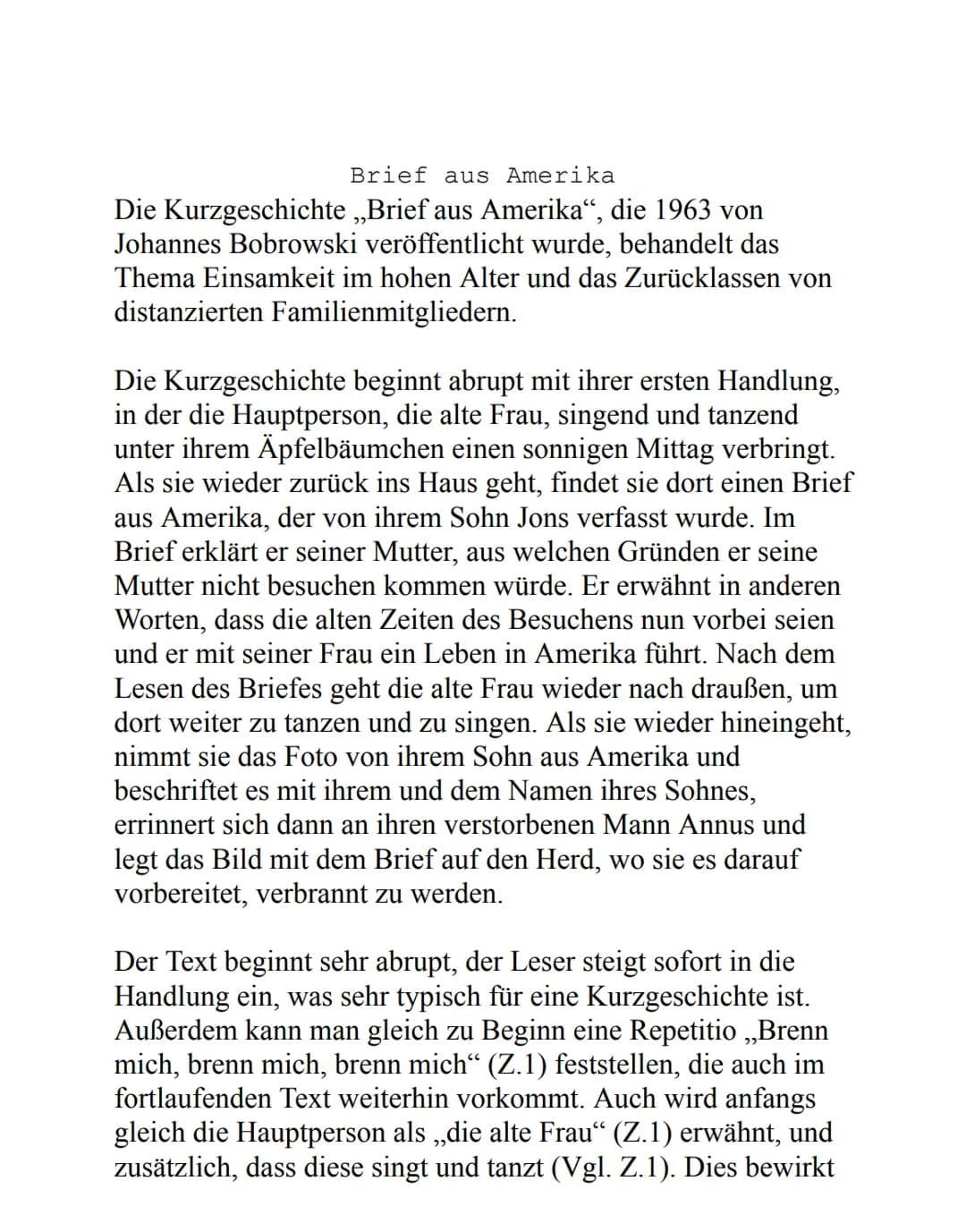 Brief aus Amerika
Die Kurzgeschichte ,,Brief aus Amerika“, die 1963 von
Johannes Bobrowski veröffentlicht wurde, behandelt das
Thema Einsamk