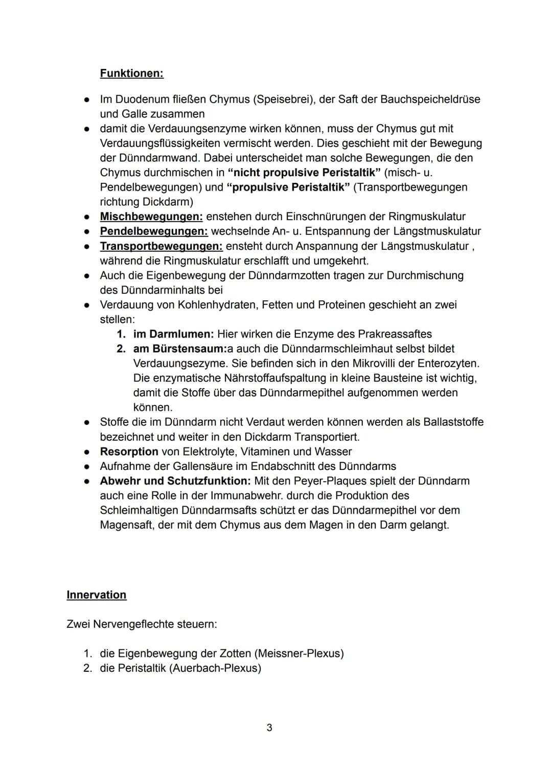 Aufgabe:
• Verdauung von Nahrung durch Enzyme aus Pankreas
•
Verdauungsflüssigkeiten werden aus Pankreas und Galle in den Dünndarm
Dünndarm
