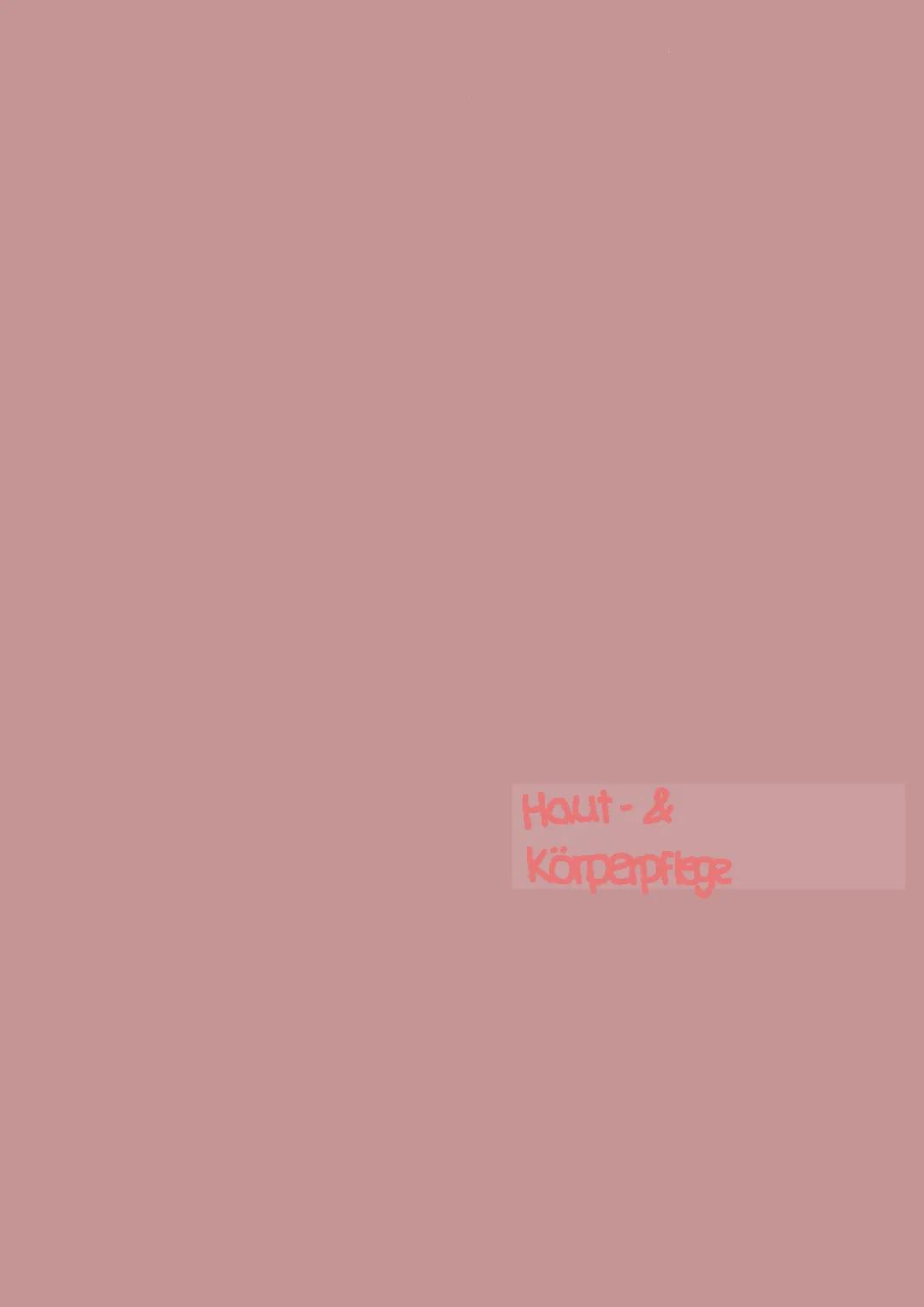 Haut- und Körperpflege