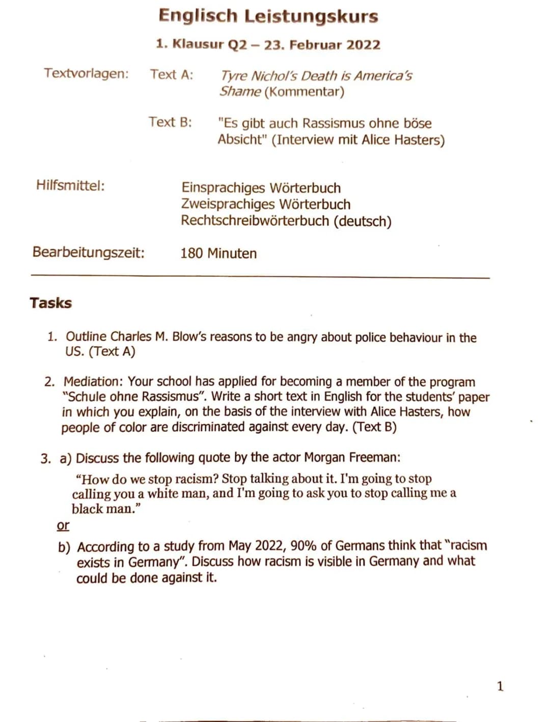 Textvorlagen:
Hilfsmittel:
Bearbeitungszeit:
Tasks
Englisch Leistungskurs
1. Klausur Q2-23. Februar 2022
Text A:
Text B:
Tyre Nichol's Death