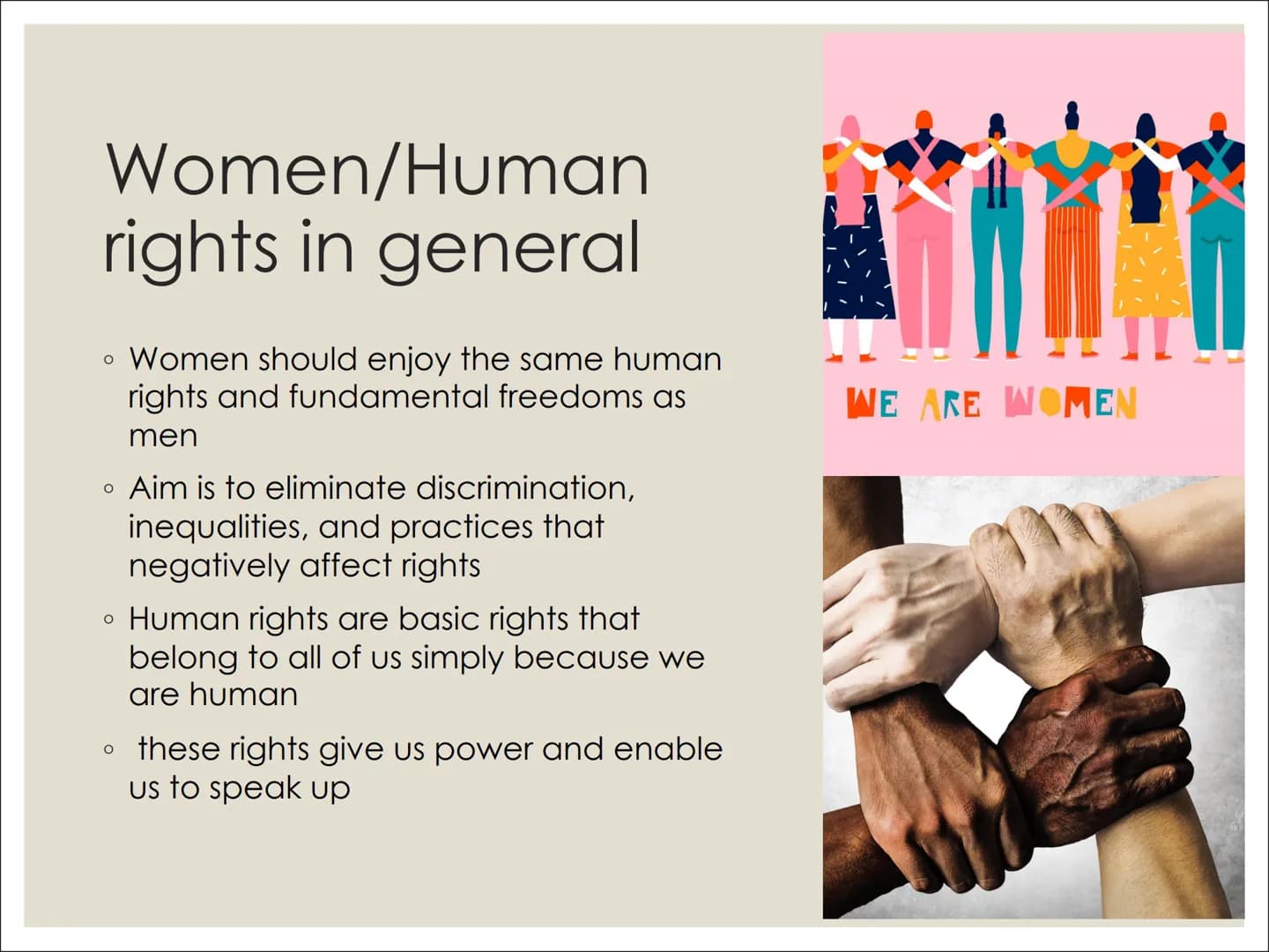 E
bortion
do
WOMEN AND
HUMAN RIGHTS
MEN UN
BORTION Content
Women/human rights in general (Denise)
The history of women rights (video)
Women 