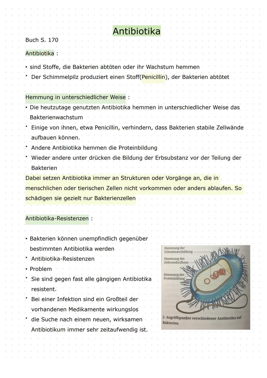 # Antibiotika
Buch S. 170

Antibiotika:

*   sind Stoffe, die Bakterien abtöten oder ihr Wachstum hemmen
*   Der Schimmelpilz produziert ein