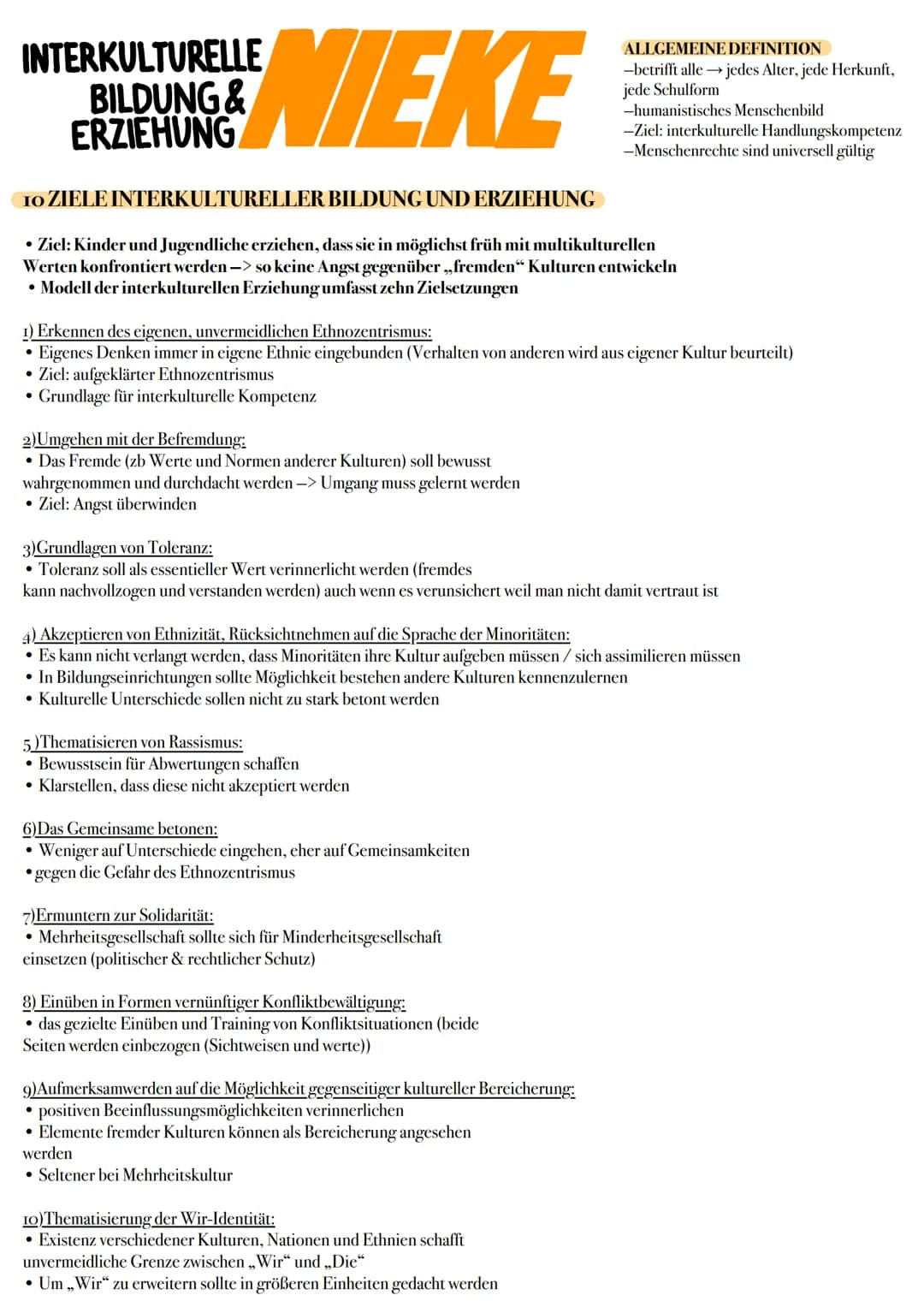 INTERKULTURELLE
BILDUNG &
ERZIEHUNG
NIEKE
IO ZIELE INTERKULTURELLER BILDUNG UND ERZIEHUNG
• Ziel: Kinder und Jugendliche erziehen, dass sie 