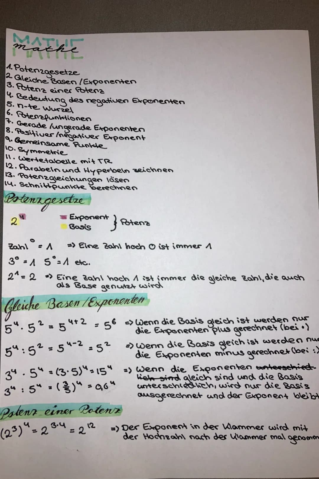 mache
1. Potenzgesetze
2. Gleiche Basen /Exponenten
3. Potenz einer Potenz
4. Bedeutung
5. n-te Wurzel
6. Potenzfunktionen
7. Gerade /ungera