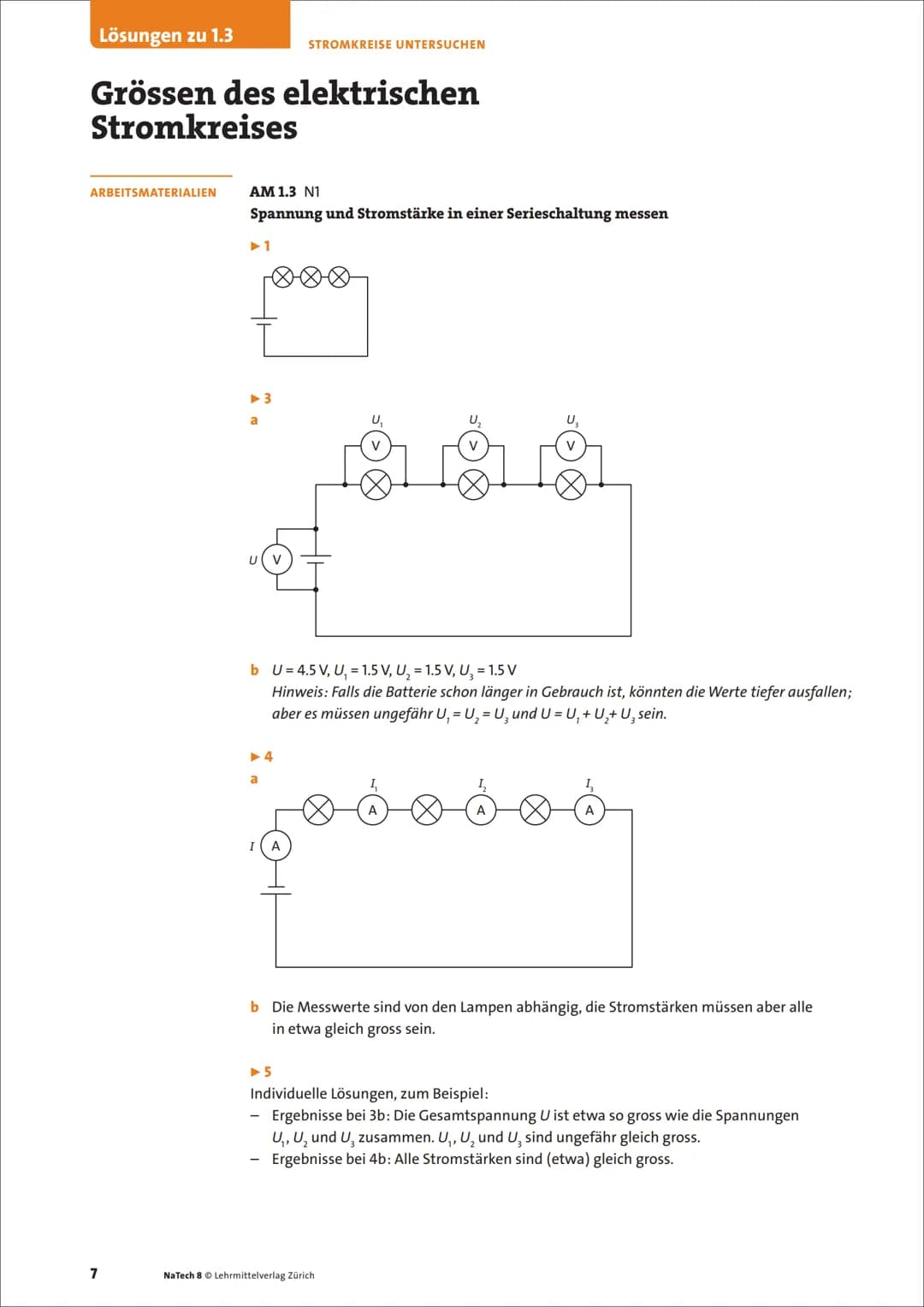8
ΝΑ
TECH
LM
J>I
ΣΙΝ
Physik, Chemie
Biologie
VZ
1
Stromkreise untersuchen
Lösungen zu
Grundlagenbuch
Arbeitsmaterialien N1, N2, N3
Onlinemat