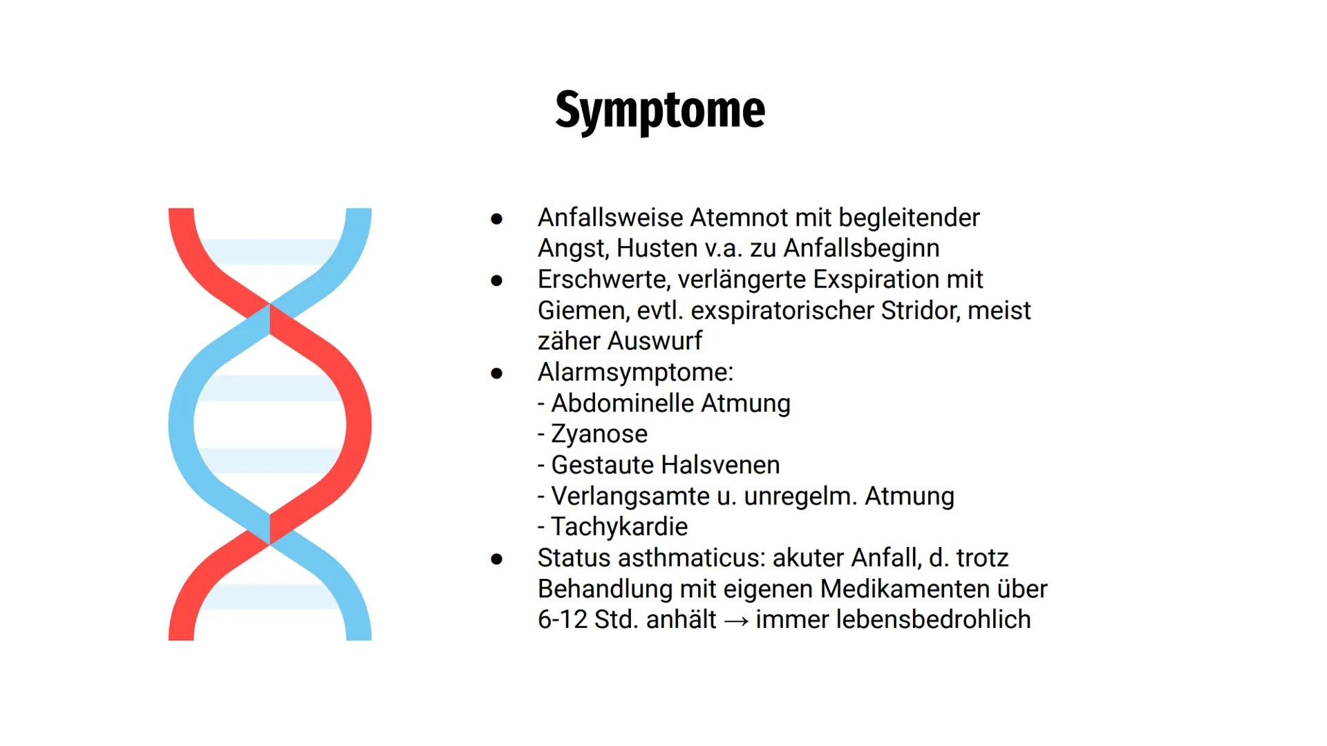 Asthma
bronchiale =
Gliederung
Ursachen
Symptome
Diagnostik
Therapie
Hinweise zur Pflege
Besondere Informationen Entzündung d. Bronchien ode