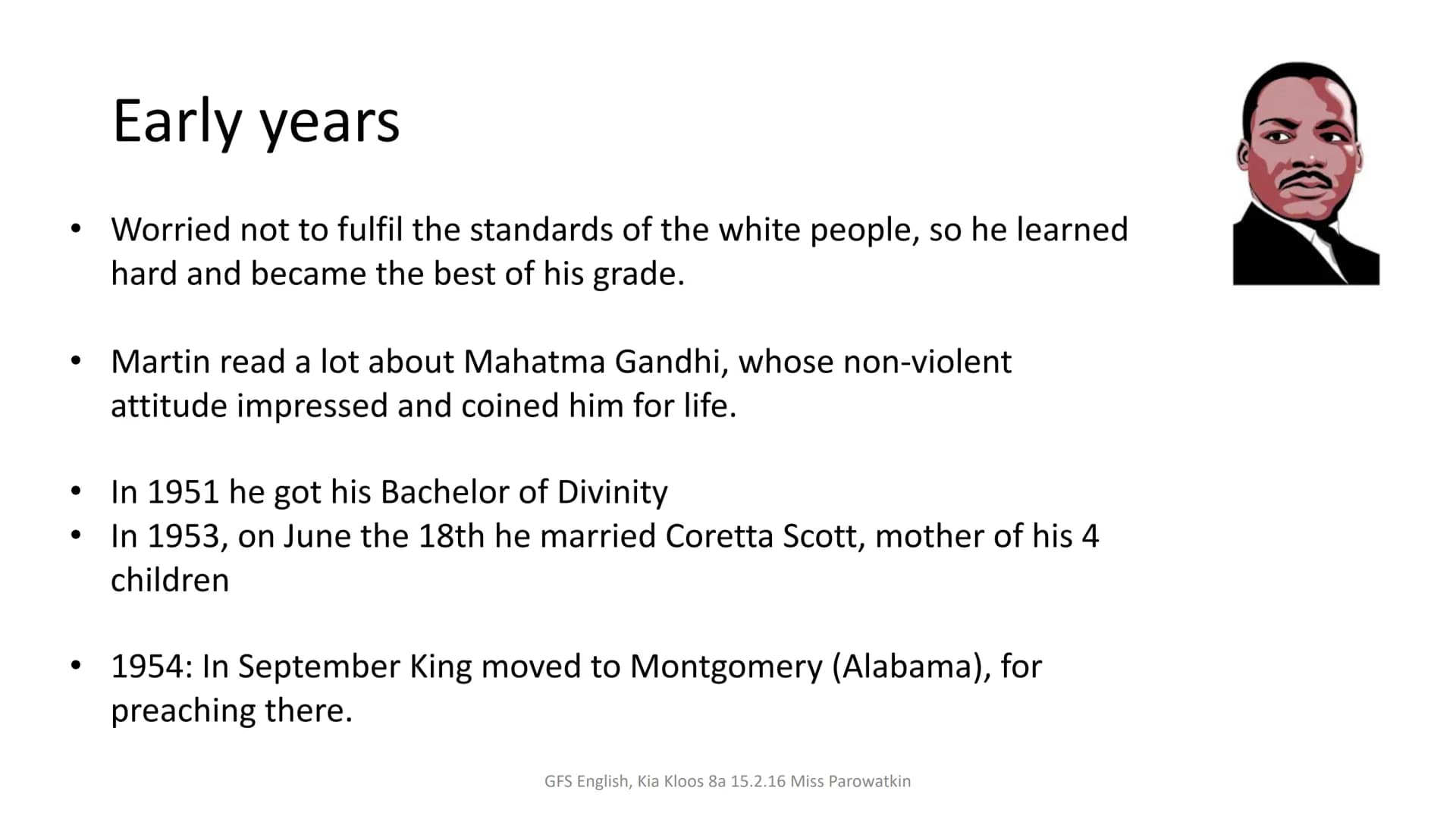 Martin Luther King
American Baptist minister
Activist
Humanitarian
●
●
Leader in the African-American Civil
Rights Movement
n
https://stanfo