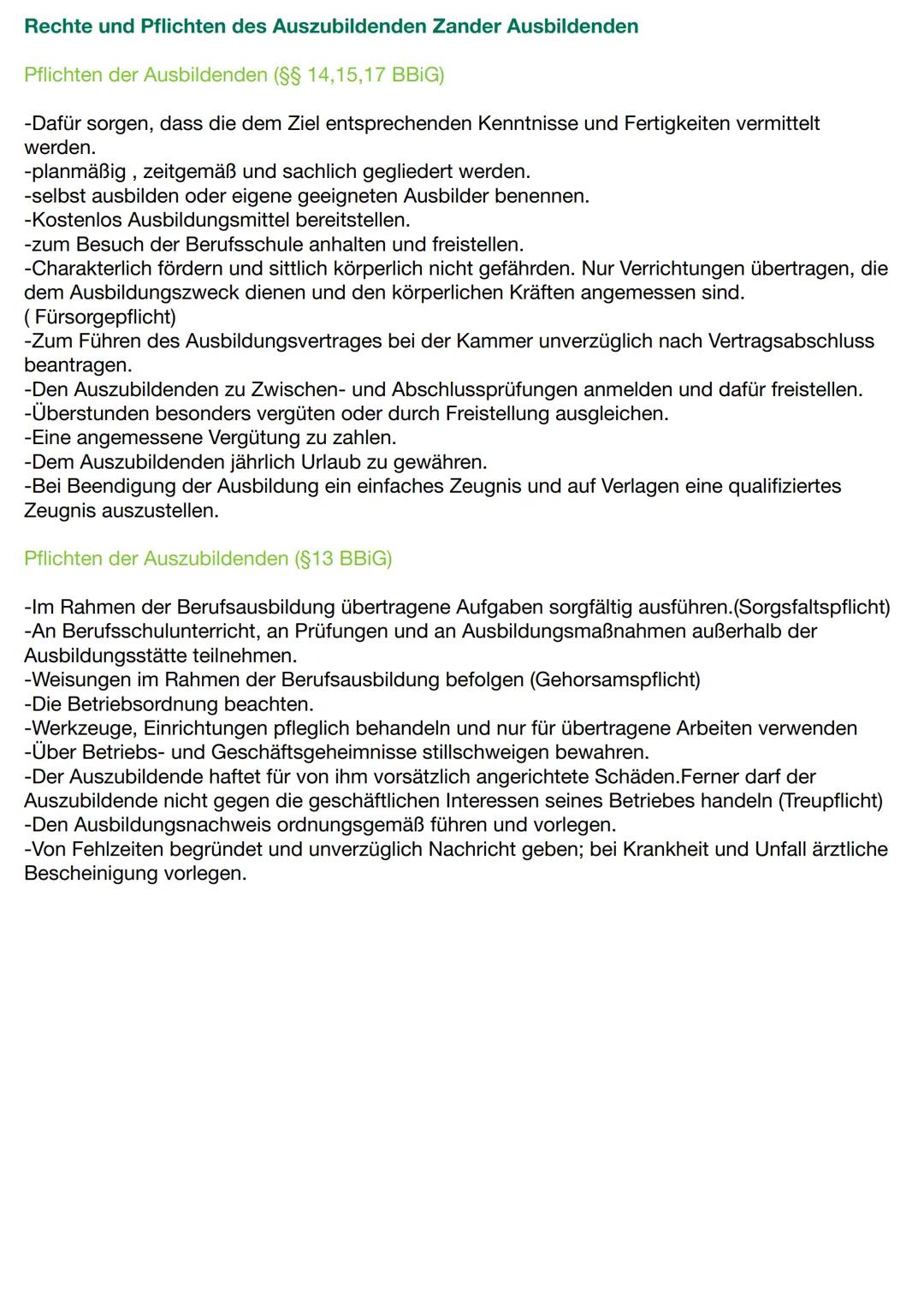Rechte und Pflichten des Auszubildenden Zander Ausbildenden
Pflichten der Ausbildenden (§§ 14,15,17 BBIG)
-Dafür sorgen, dass die dem Ziel e