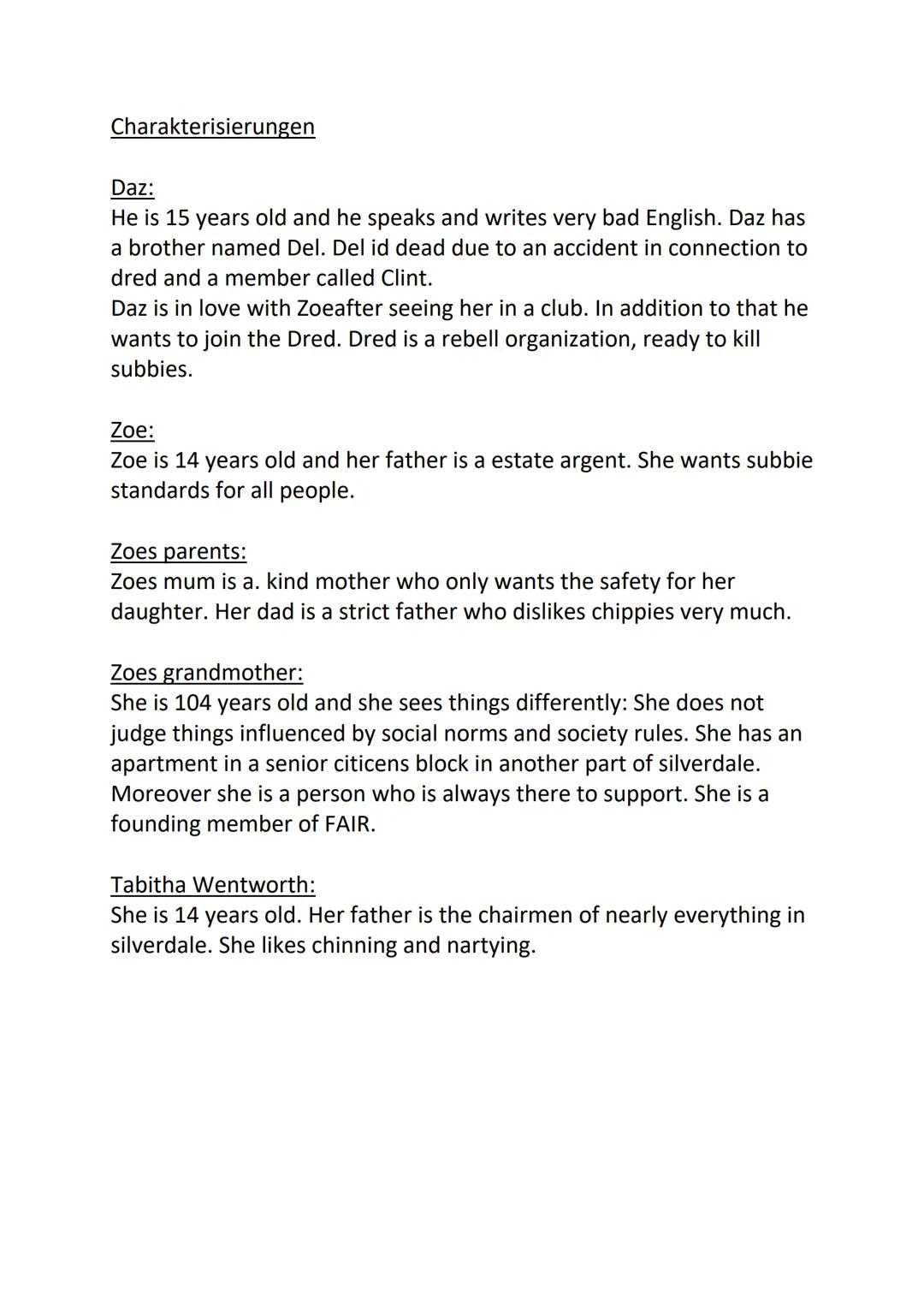 Das 4 Zoe
Inhaltszusammenfassung
Sections 1-4
Daz is a Chippie and his brother died. He lives with his mother and her
mother is depressed. T