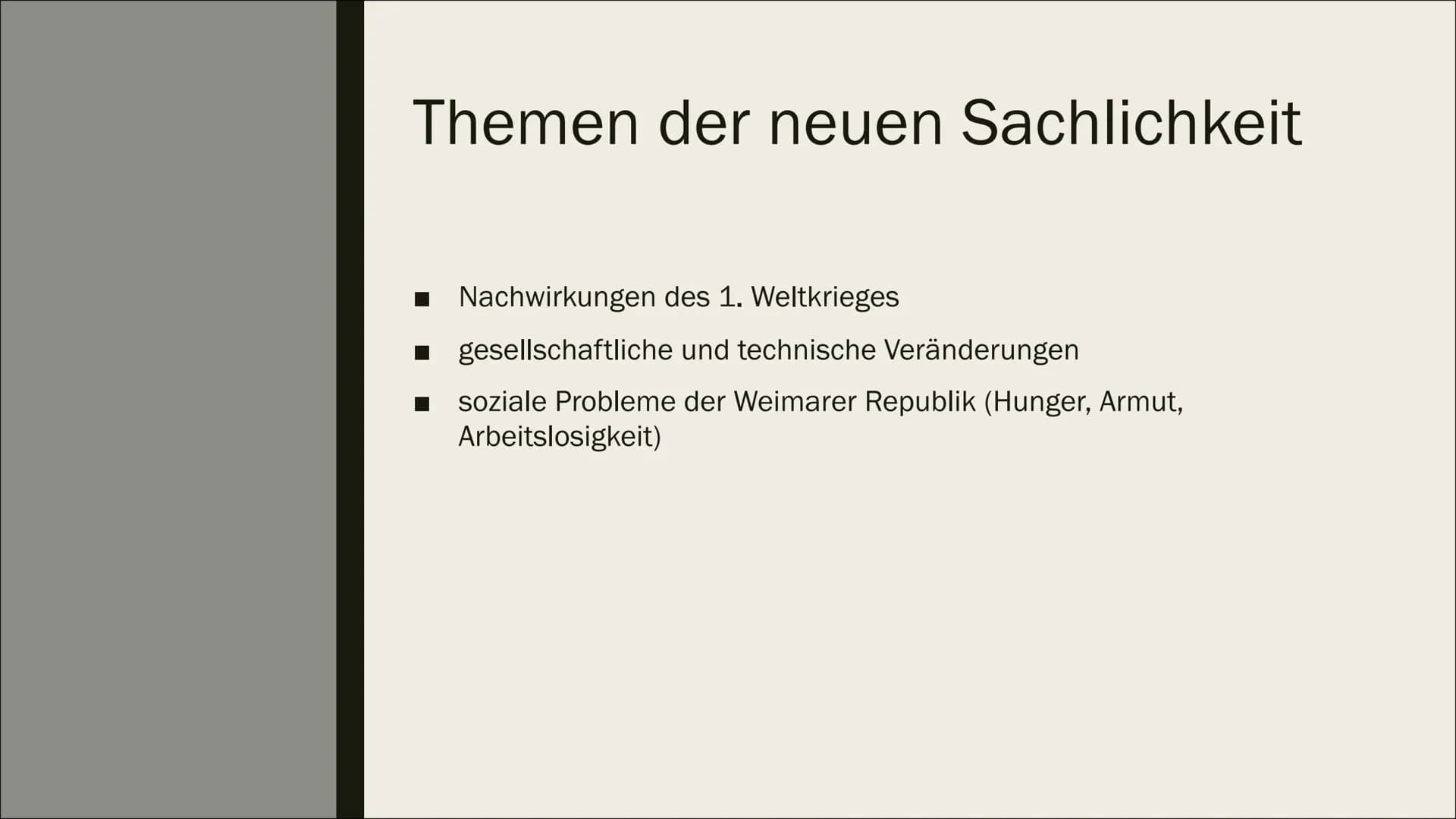 NEUE
SACHLICHKEIT:
LITERATUR DER
WEIMARER
REPUBLIK
Eine Präsentation
von Luisa Gliederung
■
■
1. Definition
2. zeitgeschichtliche Einordnung