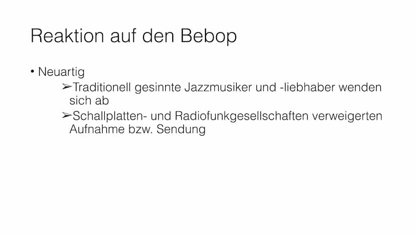 Der Bebop Inhalt
• Allgemeine Informationen
●
Die Ziele der Musiker
Die Reaktion auf den Bebop
Die Instrumentenbesetzung
Der Melodieverlauf 
