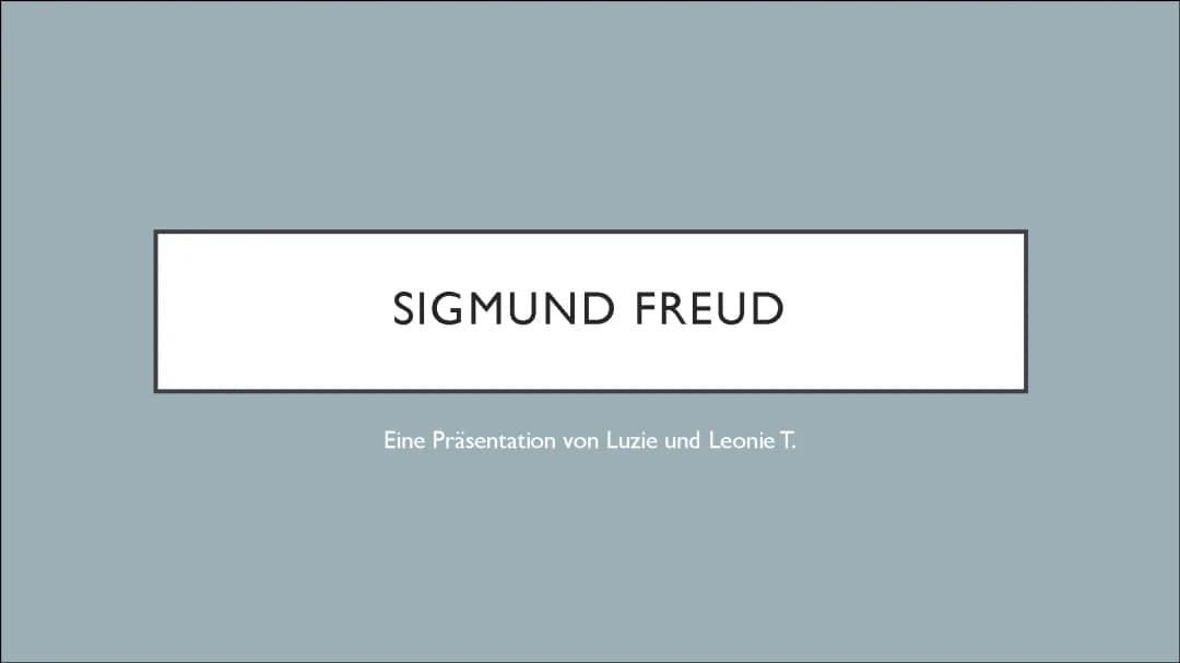 Alles über Sigmund Freud: Ausbildung, Familie und seine Traumdeutung