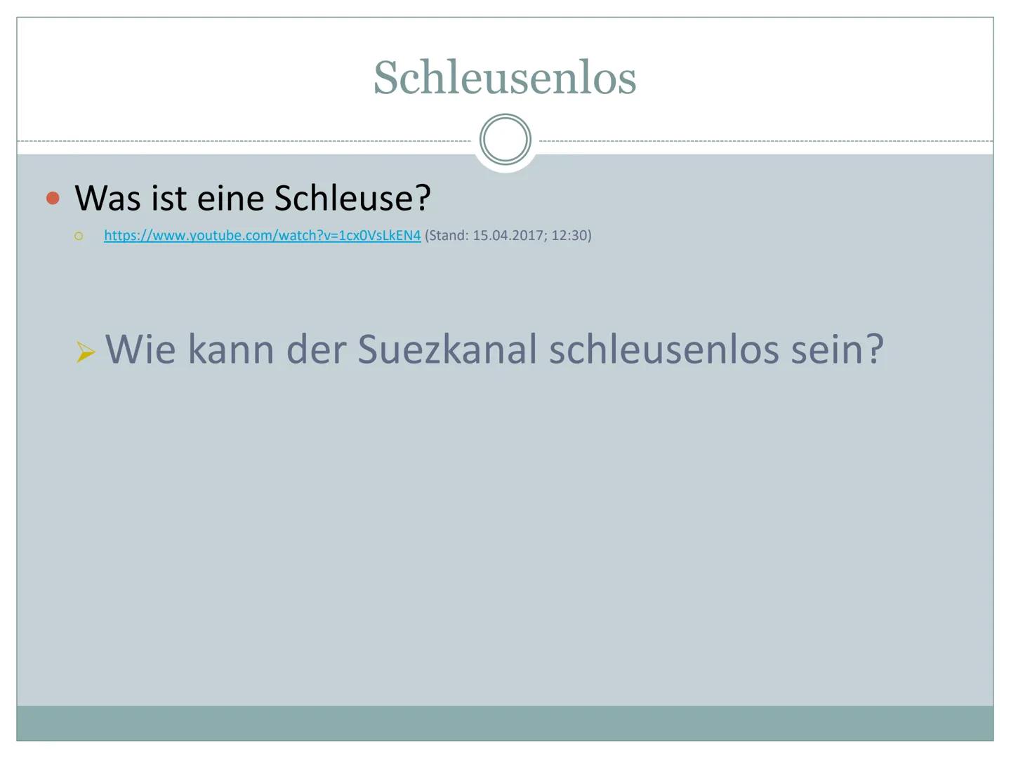 Der Suezkanal
Wie und warum prägt der Mensch Räume?
1. Allgemeine Informationen
Schifffahrtskanal zwischen Port Said und Port Taufiq (Ägypte