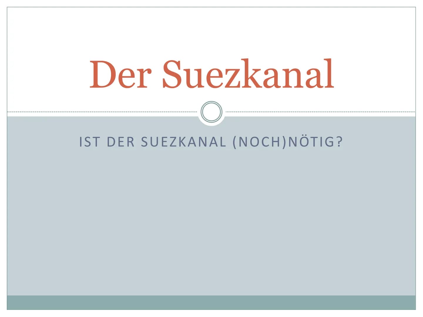 Der Suezkanal
Wie und warum prägt der Mensch Räume?
1. Allgemeine Informationen
Schifffahrtskanal zwischen Port Said und Port Taufiq (Ägypte