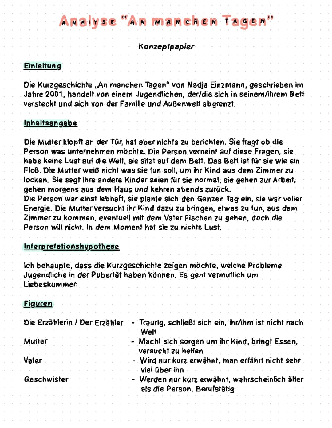Kurzgeschichte An manchen Tagen Nadja Einzmann Text und Analyse
