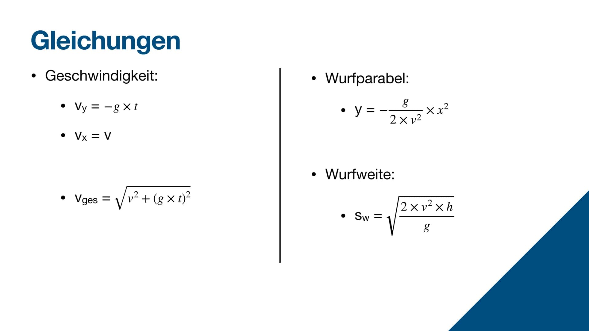 Der waagerechte Wurf
Physik Gliederung
Der waagerechte Wurf
●
●
●
●
●
Beispiele
Simulation
Gleichungen & Herleitungen
Aufgabe
Quellen Der wa