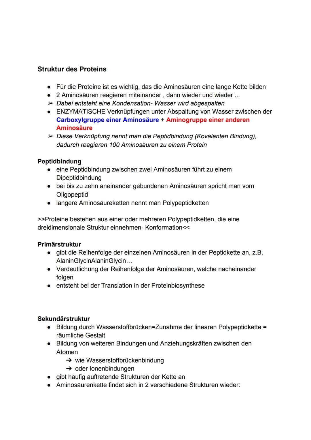 Proteine
●
sind Makromoleküle
● bestehen aus vielen Aminosäuren
• regelmäßig neue gebaut und alte abgebaut
●
entstehen bei der Proteinbiosyn
