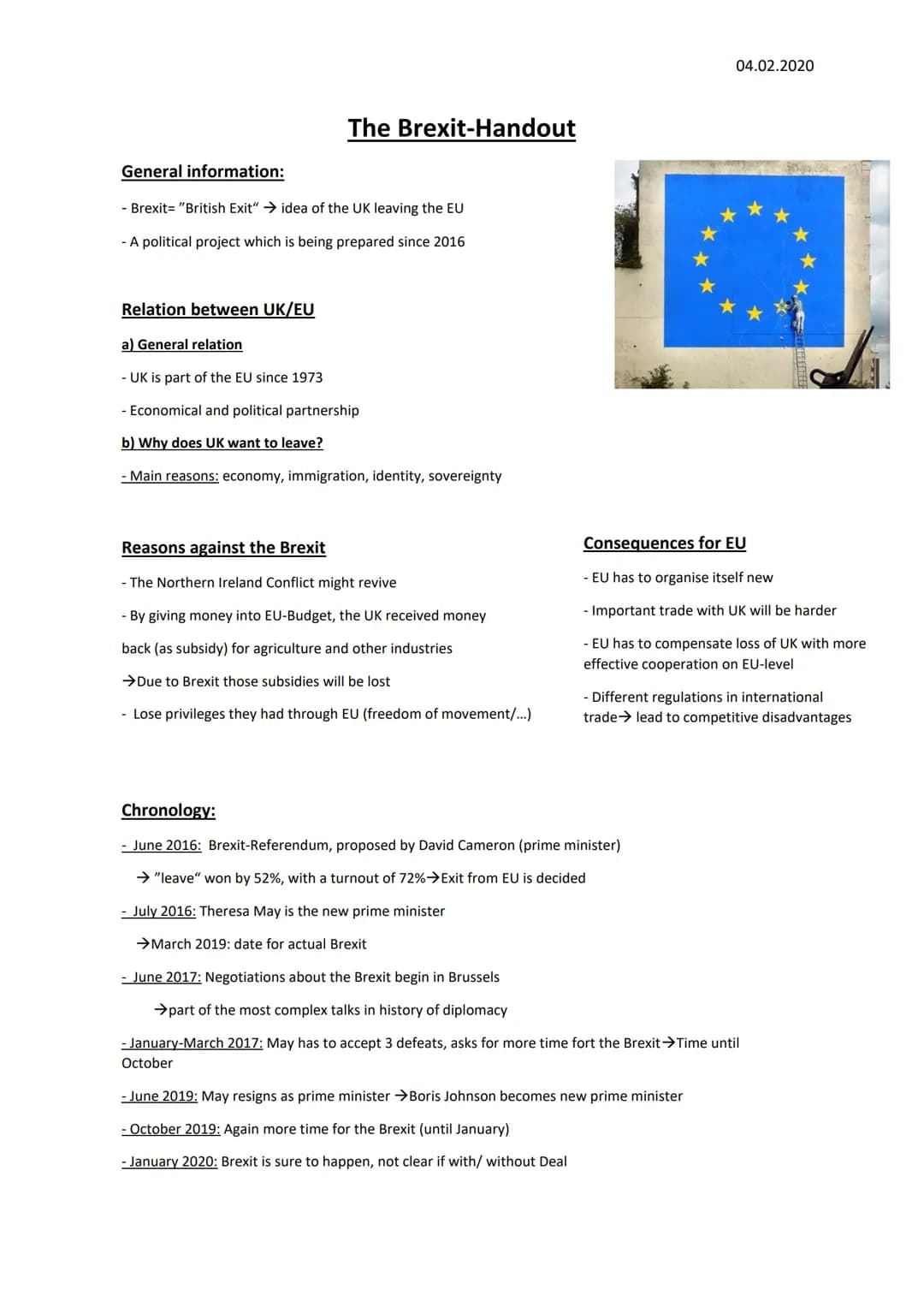 The Brexit-Handout
General information:
- Brexit="British Exit" idea of the UK leaving the EU
- A political project which is being prepared 