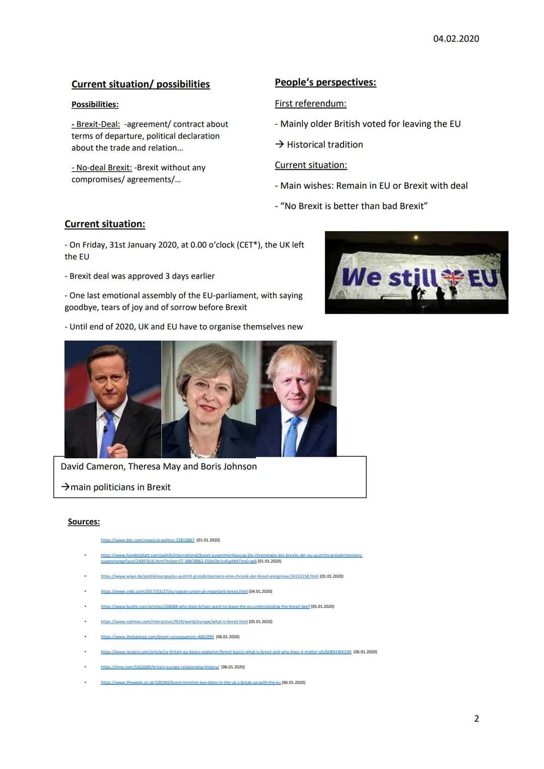 The Brexit-Handout
General information:
- Brexit="British Exit" idea of the UK leaving the EU
- A political project which is being prepared 