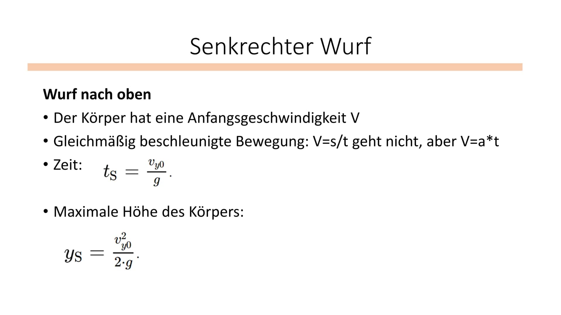 Senkrechter Wurf
Physik / Klasse 10 Wurf nach oben
Der Körper hat eine Anfangsgeschwindigkeit V
Gleichmäßig beschleunigte Bewegung: V=s/t ge