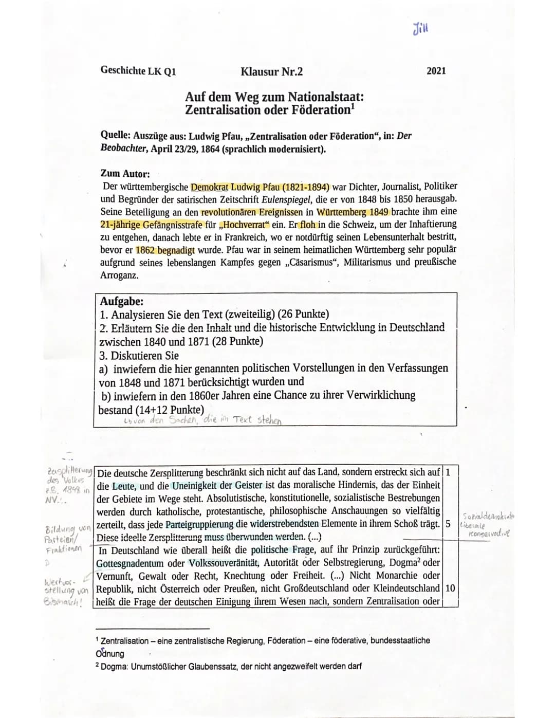 D
Geschichte LK Q1
Wertvor-
stellung von
Bishach
Klausur Nr.2
Auf dem Weg zum Nationalstaat:
Zentralisation oder Föderation¹
Jill
Quelle: Au