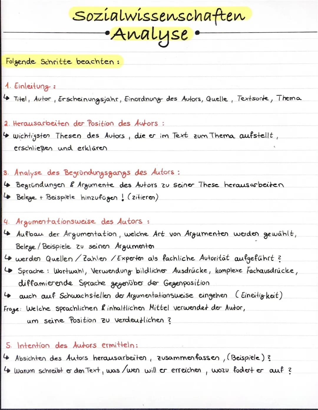 Sozialwissenschaften
•Analyse•
Folgende Schritte beachten:
1. Einleitung:
↳ Titel, Autor, Erscheinungsjahr, Einordnung des Autors, Quelle, T