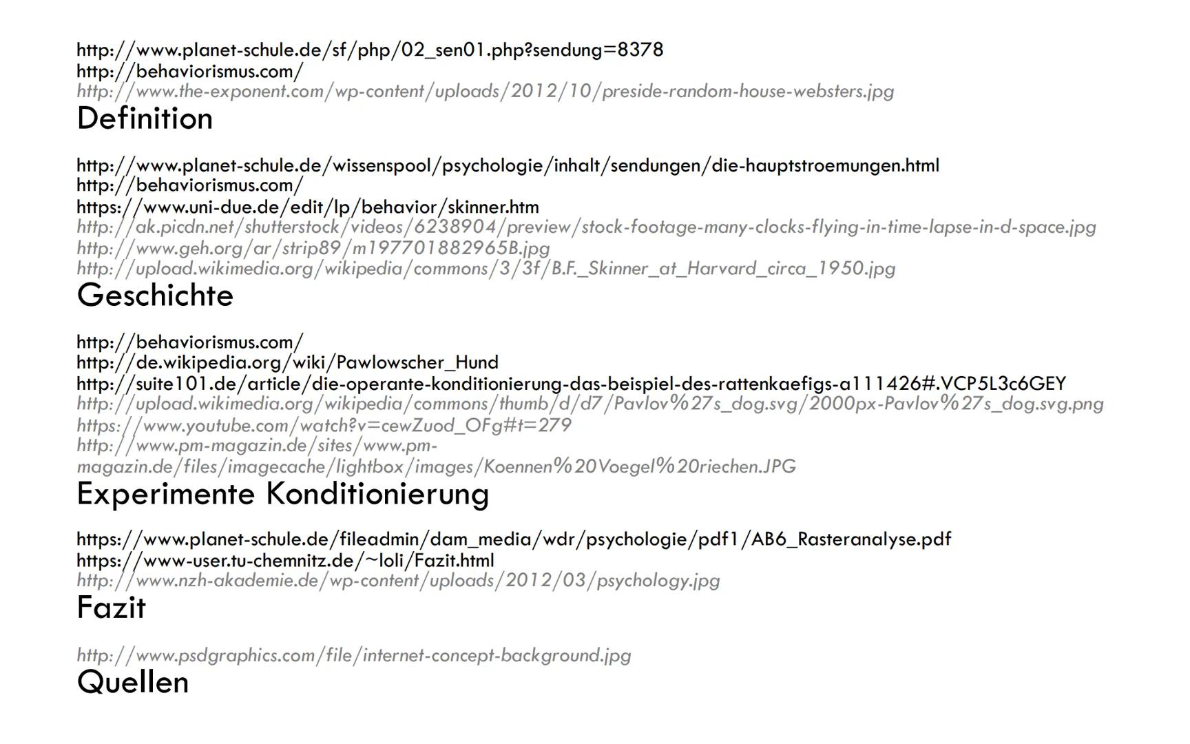 BEHAVIORISMUS GLIEDERUNG
●
Definition
Die Geschichte
Fazit
Quellen
Fragen pl
to
-shrunk
or a
175-
ing in order to pr
PRES- pre-side (pri zīd