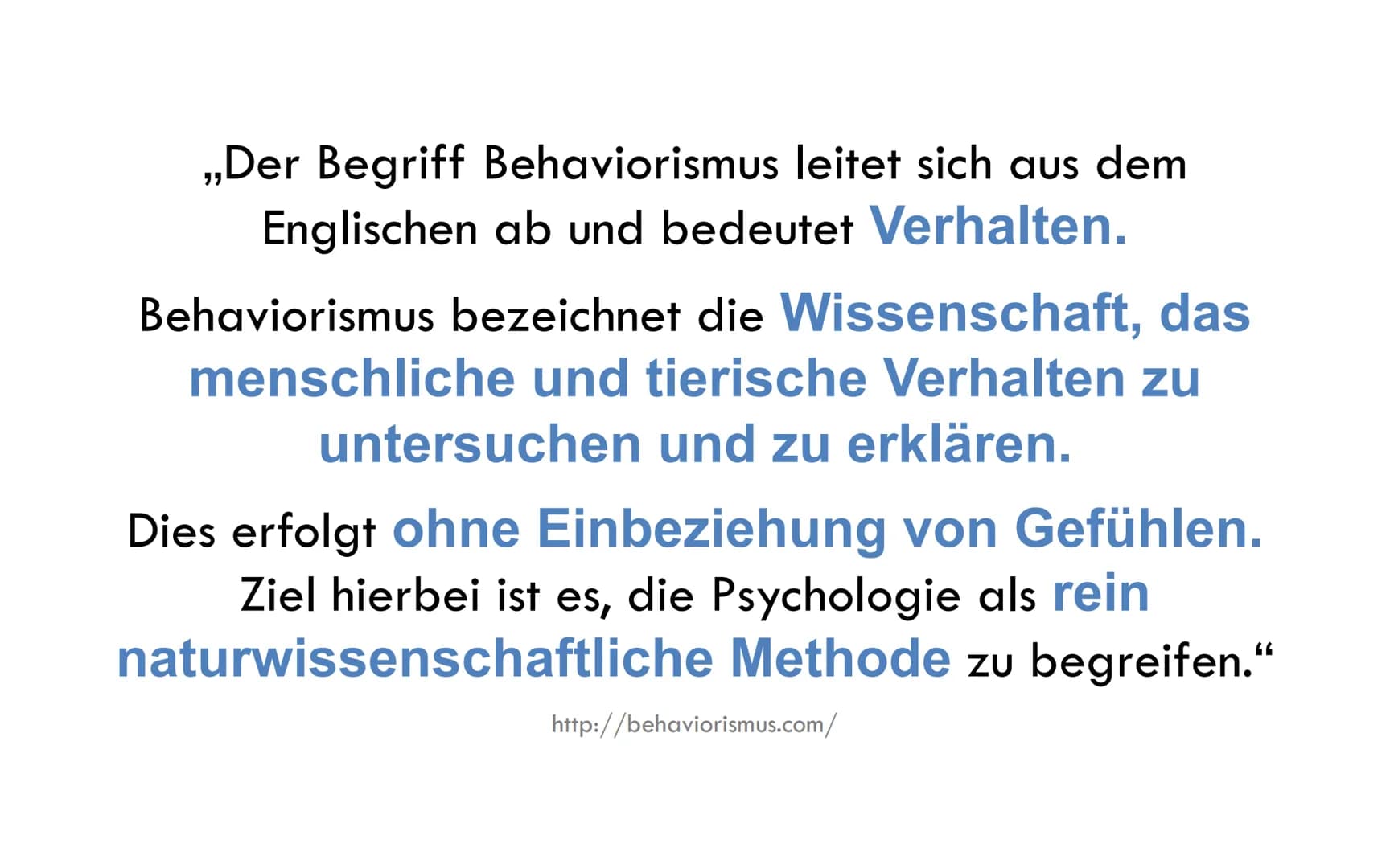 BEHAVIORISMUS GLIEDERUNG
●
Definition
Die Geschichte
Fazit
Quellen
Fragen pl
to
-shrunk
or a
175-
ing in order to pr
PRES- pre-side (pri zīd