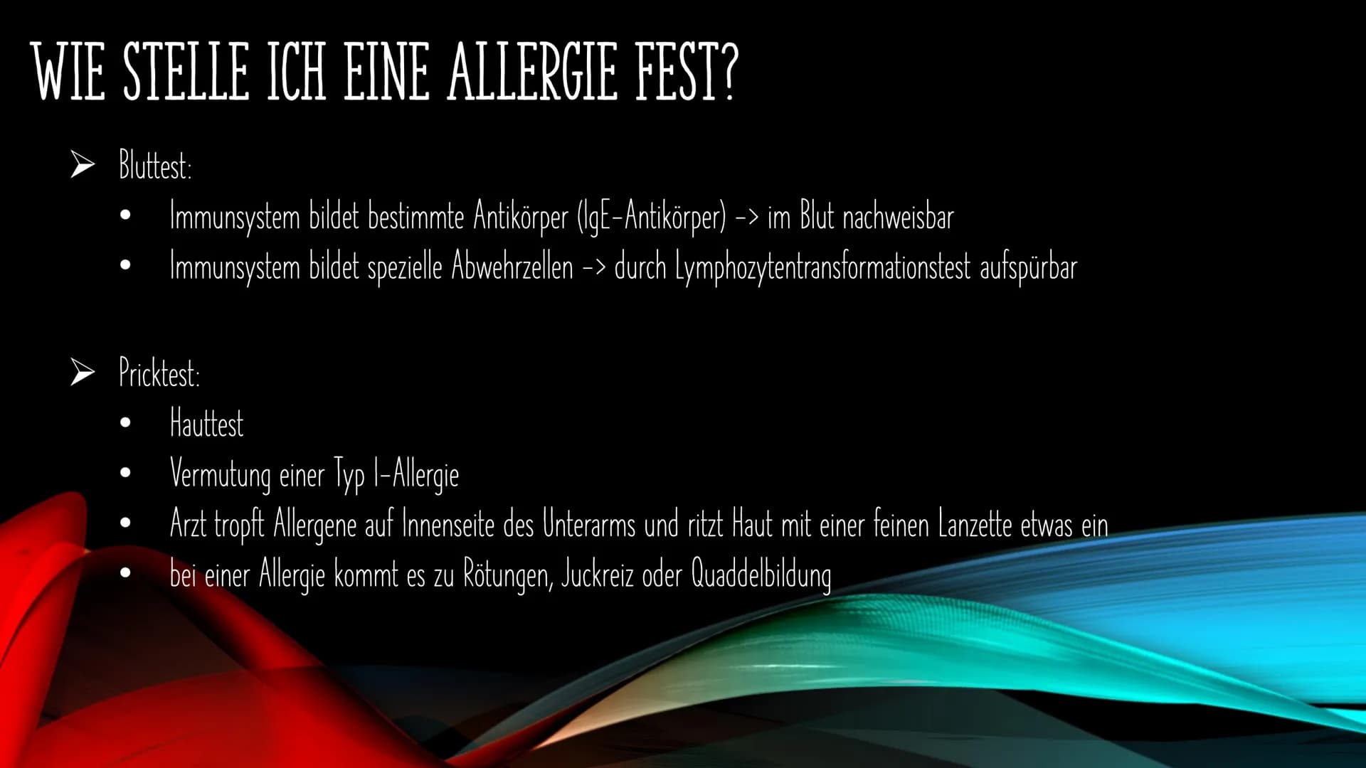ALLERGIEN
Was ist eine Allergie?
Was passiert bei einer Allergie im Körper?
Welche Allergietypen gibt es?
Wie stelle ich eine Allergie fest?