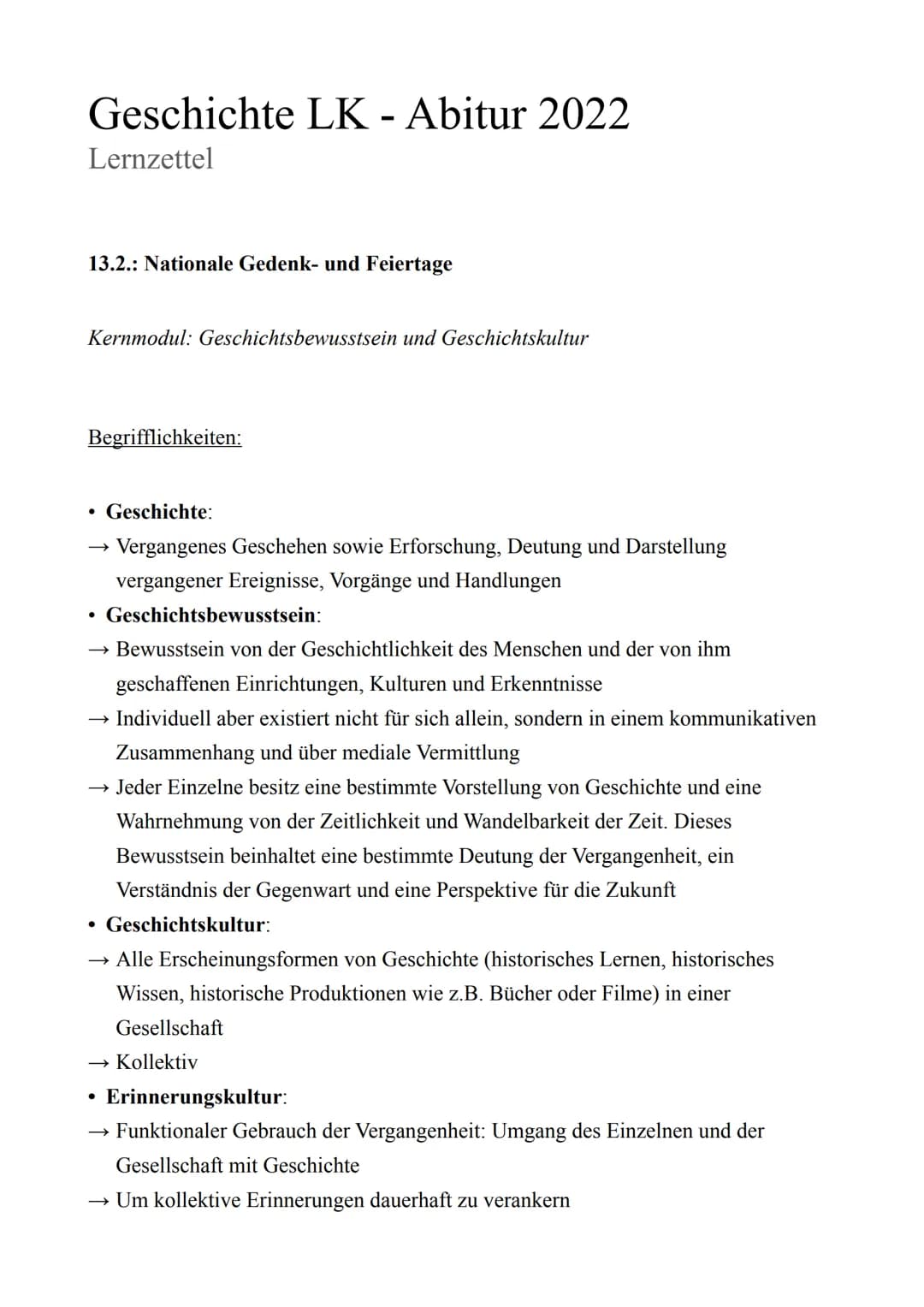 Geschichte LK - Abitur 2022
Lernzettel
13.2.: Nationale Gedenk- und Feiertage
Kernmodul: Geschichtsbewusstsein und Geschichtskultur
Begriffl