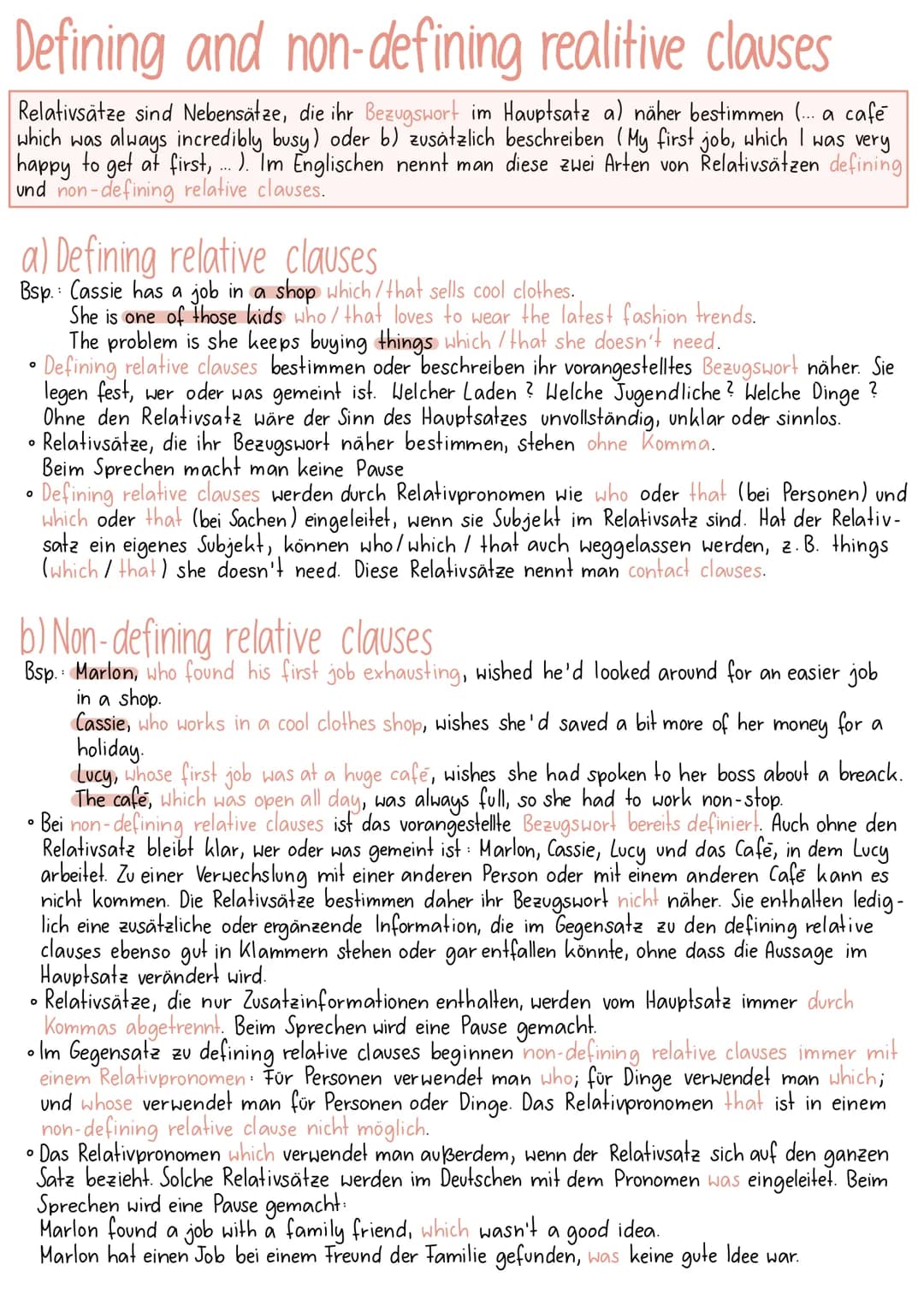 Defining and non-defining realitive clauses
Relativsätze sind Nebensätze, die ihr Bezugswort im Hauptsatz a) näher bestimmen (... a café
whi