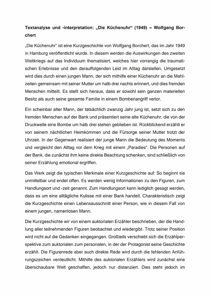 Textanalyse und -interpretation: ,,Die Küchenuhr" (1949) - Wolfgang Bor-
chert
,,Die Küchenuhr" ist eine Kurzgeschichte von Wolfgang Borcher