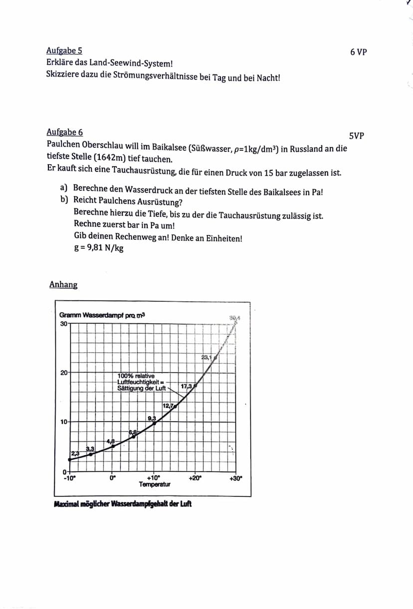 Klassenarbeit Nr. 3
Aufgabe 1
a) Bei einer Temperatur von 15°C beträgt die absolute Luftfeuchtigkeit 8g
Wasserdampf/m³ Luft.
Bestimme die ma