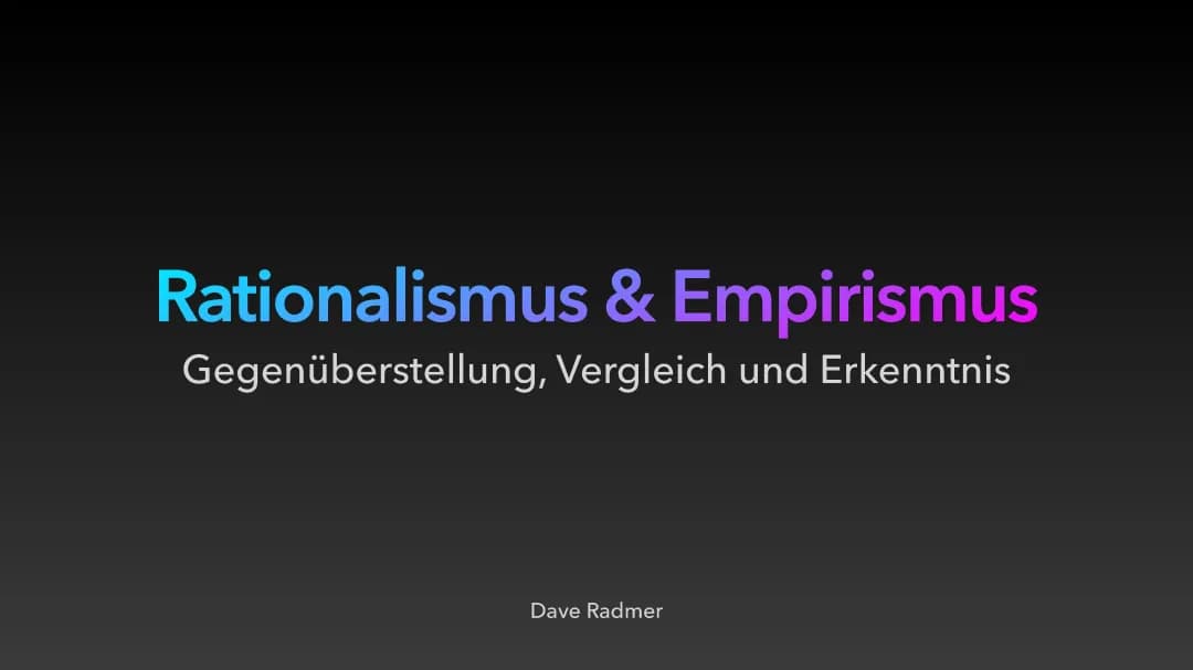 Vortrag Rationalismus / Empirismus 