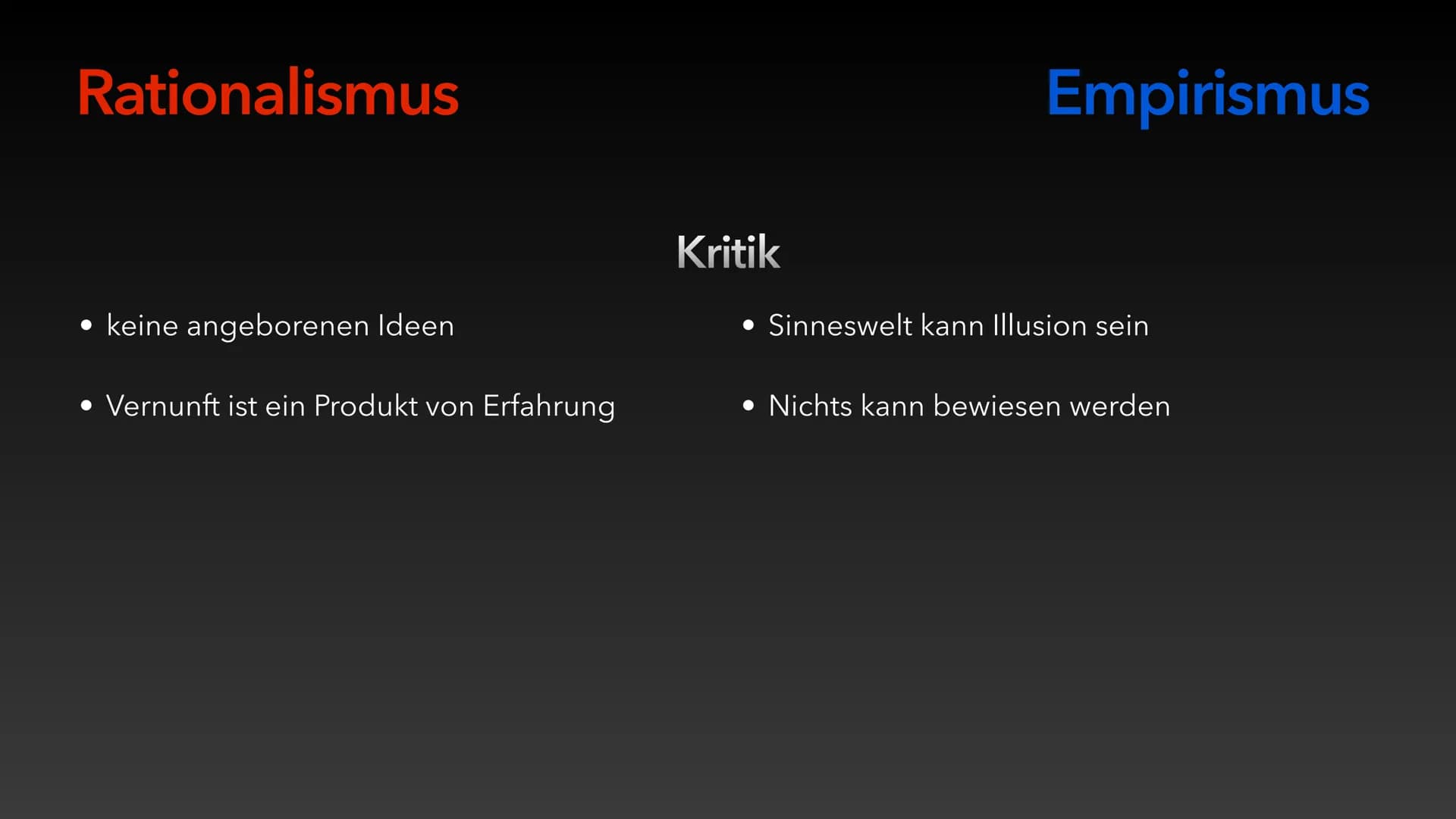 Rationalismus & Empirismus
Gegenüberstellung, Vergleich und Erkenntnis
Dave Radmer Rationalismus & Empirismus
Gliederung
1. Rationalismus vs