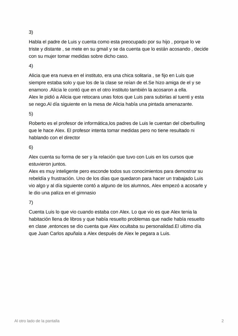 Al otro lado de la pantalla
sobre el libro
Alba Quintas Garciandia
Genero: Novela
Estructura :
-Inicio :Están en un colegio y Alex le hace b