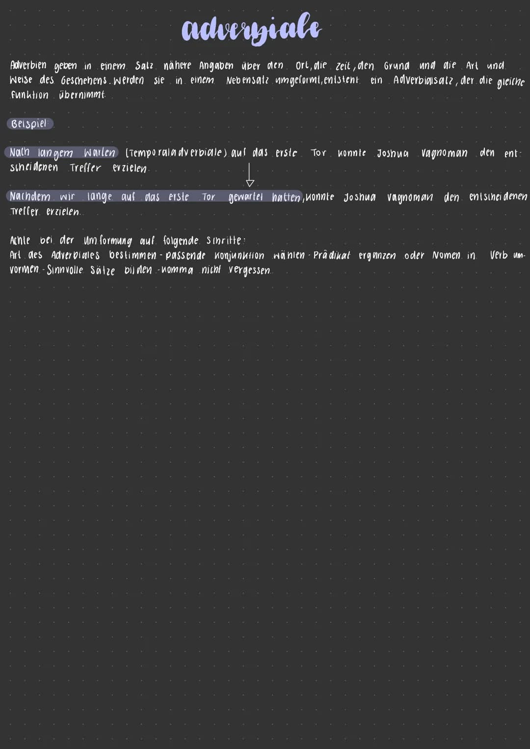 adverbiale
Adverbien geben in einem Satz nähere Angaben über den Ort, die Zeit, den Grund und die Art und.
Weise des Geschehens werden sie i