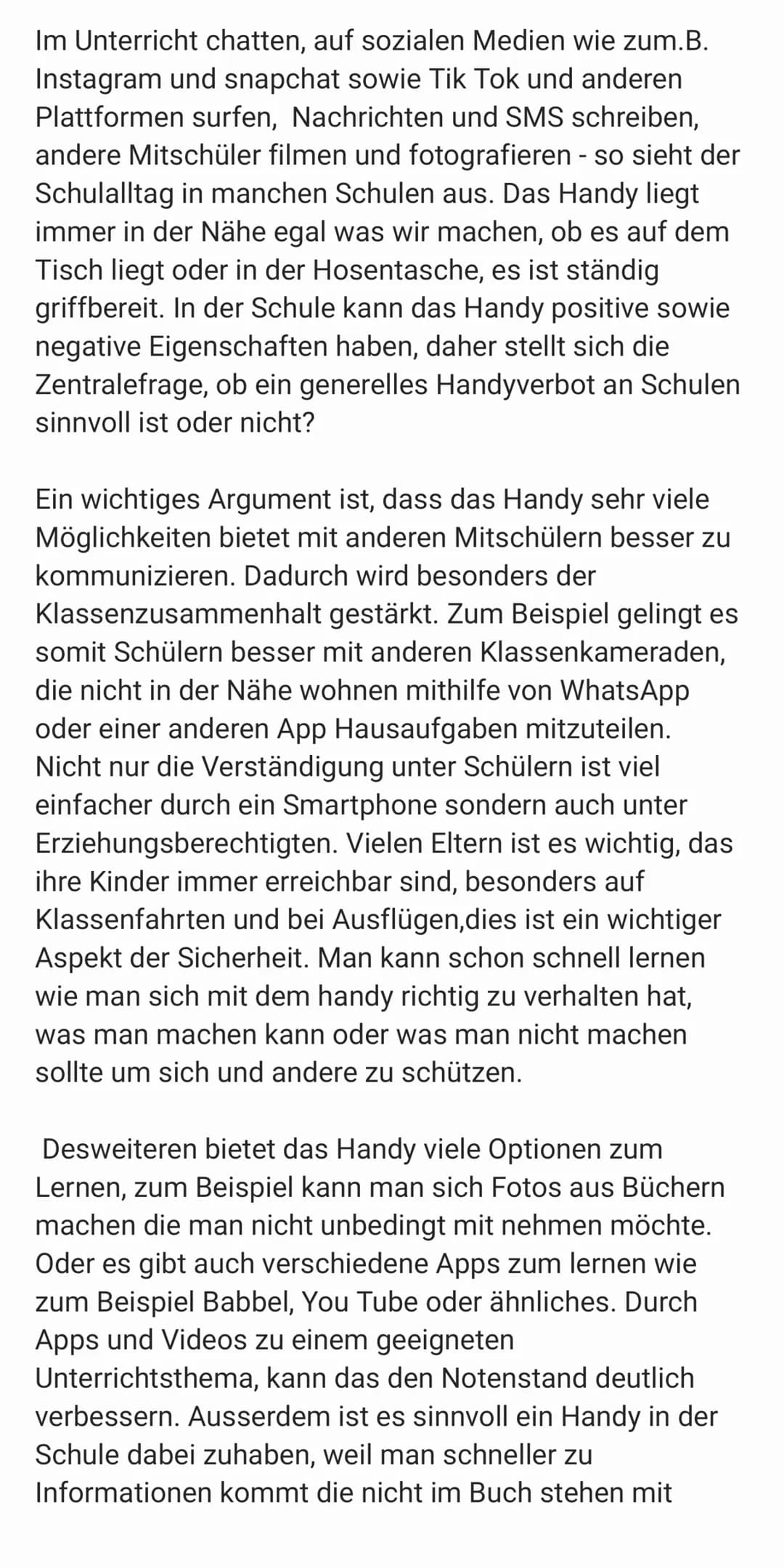 Im Unterricht chatten, auf sozialen Medien wie zum.B.
Instagram und snapchat sowie Tik Tok und anderen
Plattformen surfen, Nachrichten und S