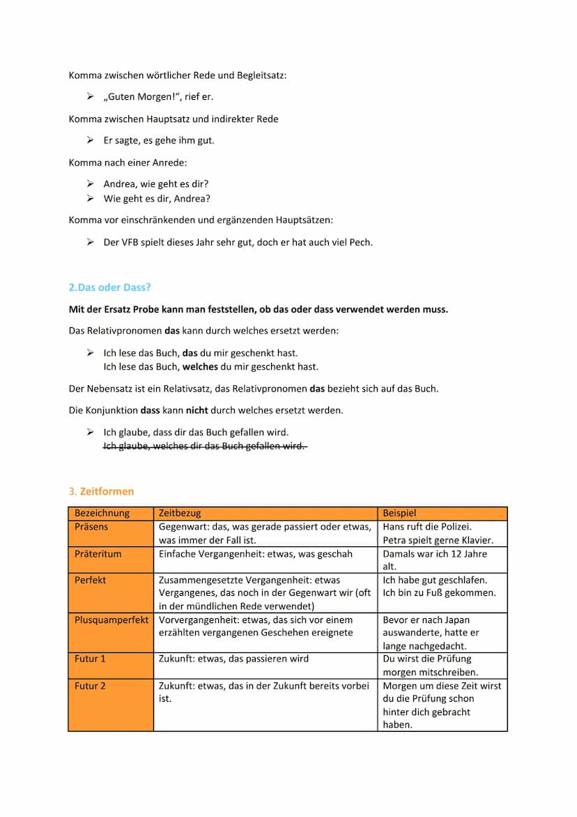 Deutsch KA Rechtschreibung
1. Kommasetzung
2. Das oder Dass?
3. Zeitformen
4. Konjunktiv 1 in der Indirekten Rede
5. Konjunktiv 2
6. Indikat
